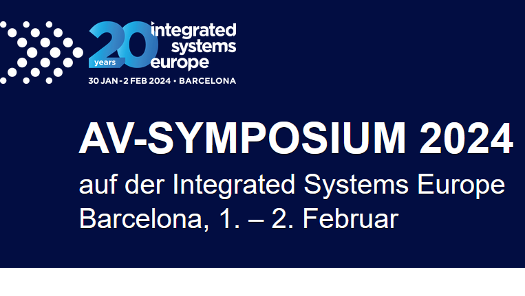 AV-Symposium 2024 auf der ISE in Barcelona